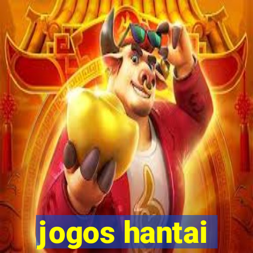 jogos hantai